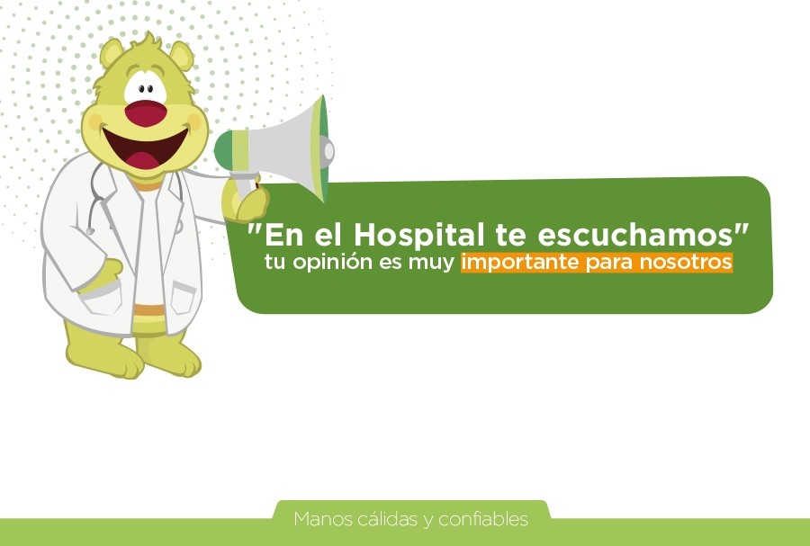 &quot;En el Hospital te escuchamos&quot; tu opinión es muy importante para nosotros.